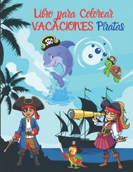 Cover for G2g Edtions · Libro para Colorear VACACIONES Piratas (Paperback Bog) (2020)