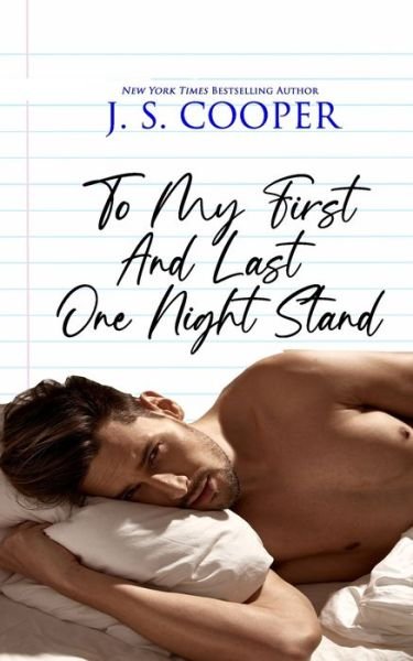 Cover for J S Cooper · To My First And Last One Night Stand (Pocketbok) (2020)