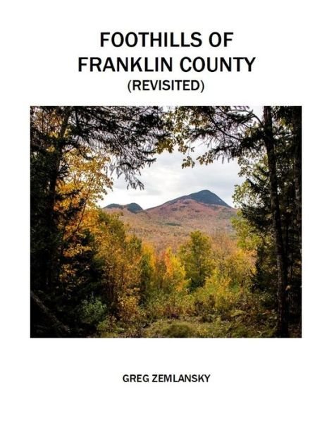 Cover for Greg Zemlansky · Foothills of Franklin County (Revisited) (Paperback Book) (2020)