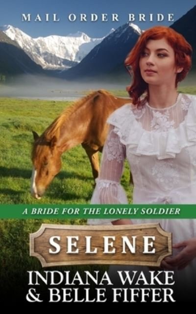 Cover for Belle Fiffer · Mail Order Bride - Selene (Paperback Bog) (2020)