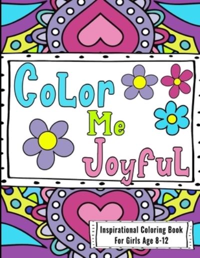 Cover for Aunt Mels Booknook · Inspirational Coloring Book For Girls Age 8-12 (Paperback Book) (2021)