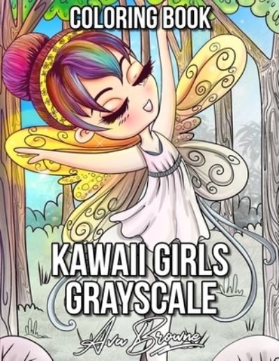 Cover for Ava Browne · Kawaii Girls Grayscale (Paperback Bog) (2021)