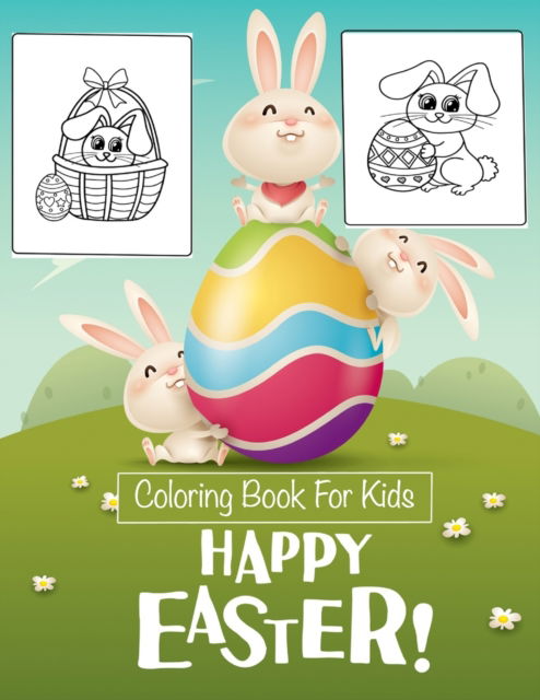 Happy Easter!: Coloring Book For Kids - Sh Press - Książki - Independently Published - 9798710952160 - 18 lutego 2021