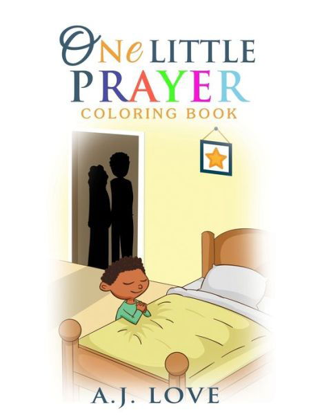 Cover for Aj Love · One Little Prayer Coloring Book (Paperback Bog) (2021)