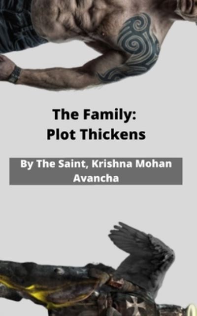 Cover for Krishna Mohan Avancha · The Family: Plot thickens! (Paperback Book) (2021)