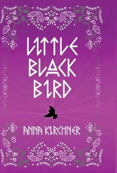 Cover for Anna Kirchner · Little Black Bird (Book) (2023)