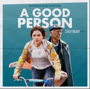 A Good Person - Original Soundtrack - Good Person (Music from Motion Picture) / Various - Music - MERCURY CLASSICS SOUNDTRACKS & SCORES - 0602445836161 - April 14, 2023