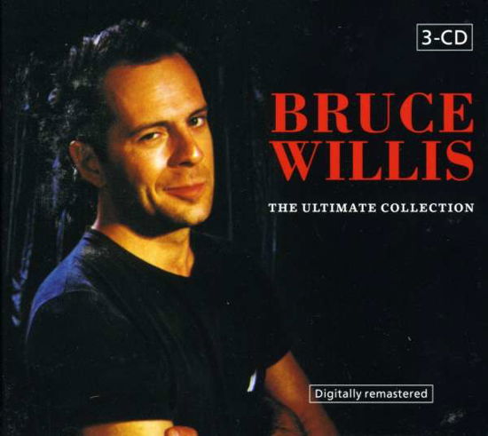 Ultimate Collection - Bruce Willis - Musik - UNIVERSAL - 0602498252161 - 25 november 2004