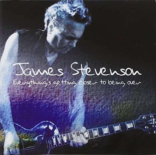 Cover for James Stevenson · Everything's Getting Closer to Being over (CD) (2014)