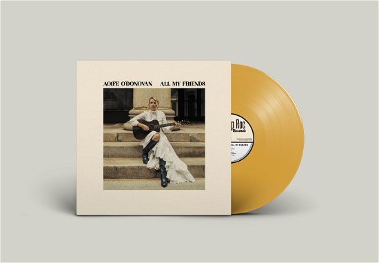 Aoife O'Donovan · All My Friends (LP) [Limited Opaque Yellow Vinyl edition] (2024)