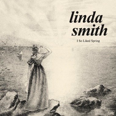 Cover for Linda Smith · I So Liked Spring (Bone Vinyl) (LP) (2024)