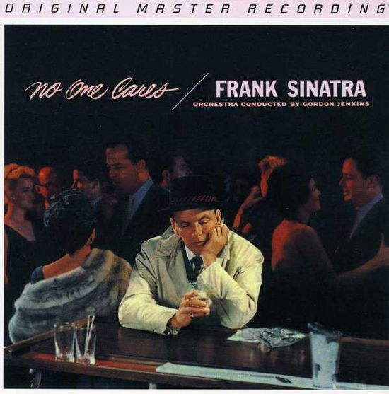 No One Cares - Frank Sinatra - Música - MOBILE FIDELITY SOUND LAB - 0821797211161 - 30 de junho de 1990