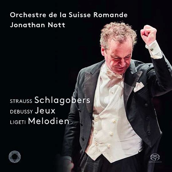 Cover for Orchestre De La Suisse Romande / Jonathan Nott · Strauss: Schlagobers / Debussy: Jeux / Ligeti: Melodien (CD) (2018)