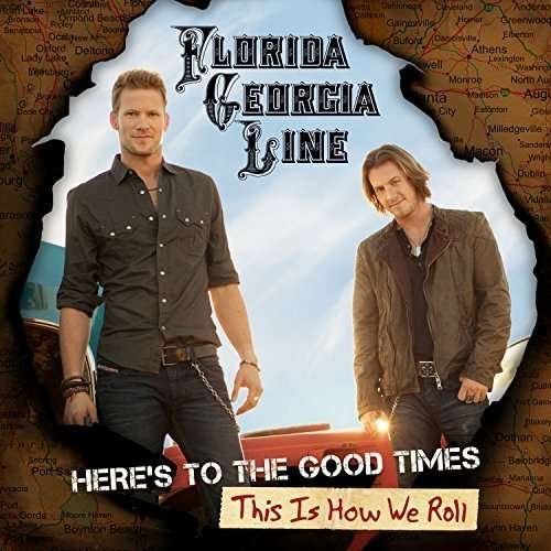 Cover for Florida Georgia Line · Here's To The Good Times (LP) [Deluxe edition] (2021)