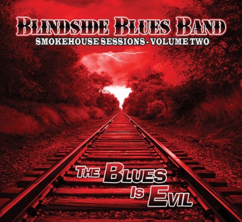 Cover for Blindside Blues Band · Smokehouse Sessions Ii (CD) (2010)