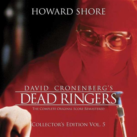 Dead Ringers (Ost) Collector'S Edition - Howard Shore - Muziek - CLASSICAL - 0899158002161 - 14 oktober 2014