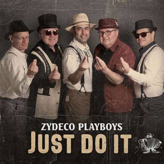 Cover for Zydeco Playboys · Just Do It (CD) (2021)