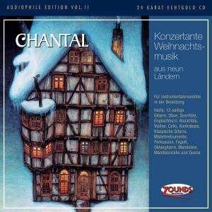 Cover for Chantal · Konzertante Weihnachstmus (CD) (2007)