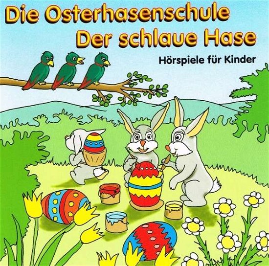 Cover for Audiobook · Die Osterhasenschule (Audiobook (CD)) (1999)