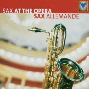 Cover for Sax Allemande · Sax At The Opera Farao Classics Klassisk (CD) (2008)