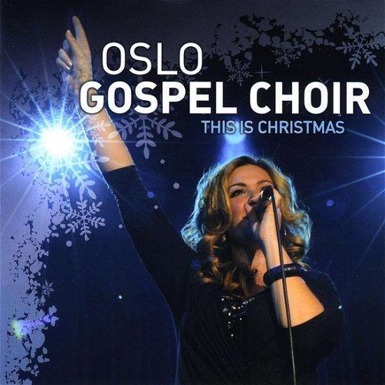 Cover for Oslo Gospel Choir · This Is Christmas (CD) (2009)
