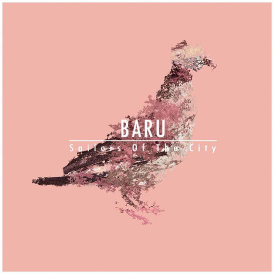 Cover for Baru · Sailors Of The City (CD) (2013)