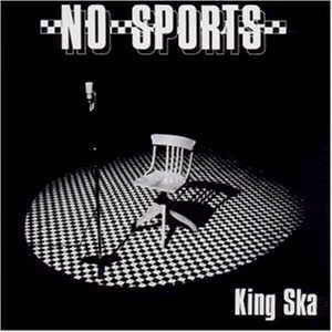 Cover for No Sports · King Ska (LP) [Reissue edition] (2023)