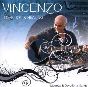 Cover for Vincenzo · Love,joy &amp; Healing (CD) (2008)