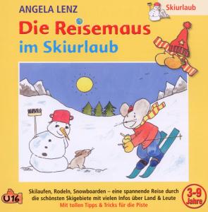 Cover for Angela Lenz · Angela Lenz - Die Reisemaus Im Skiurlaub (CD) (2010)