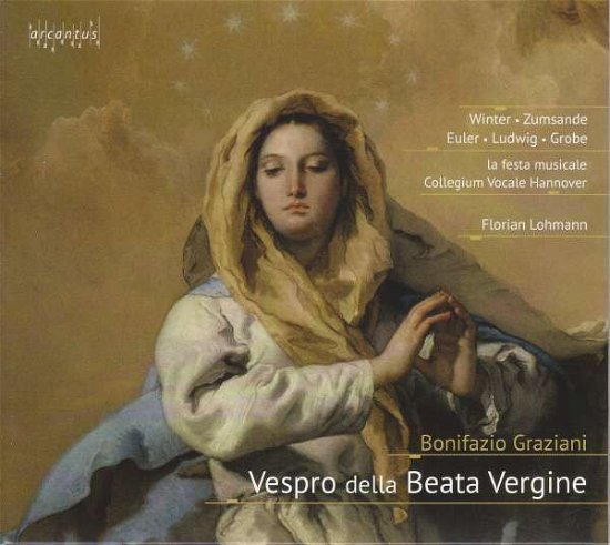 Vespro Della Beata Vergine - Graziani / La Festa Musicale / Lohmann - Muziek - ARCANTUS - 4260412810161 - 24 september 2021