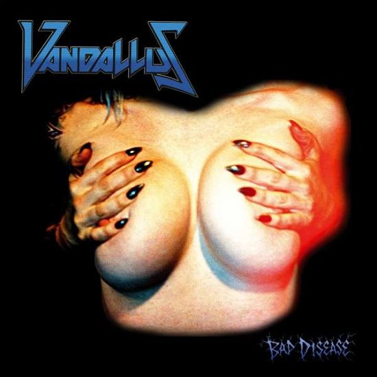 Cover for Vandallus · Bad Disease (CD) (2018)