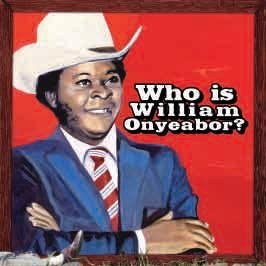 Cover for William Onyeabor · World Psychedelic Classics 5: Who is William Onyeabor? (CD) [Japan Import edition] (2013)