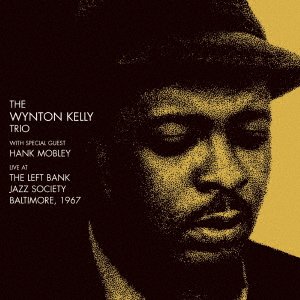 Cover for Wynton Kelly · Live At The Left Bank Jazz Society. Baltimore 1967 (CD) [Japan Import edition] (2020)