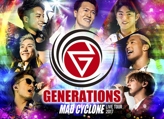 Cover for Generations from Exile Tri · Generations Live Tour 2017 Mad Cyclone &lt;limited&gt; (MDVD) [Japan Import edition] (2018)