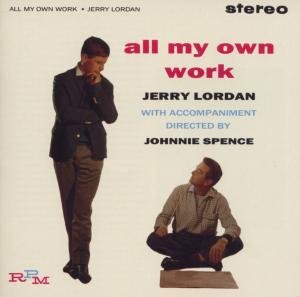 Cover for Jerry Lordan · All My Own Work (CD) (2012)