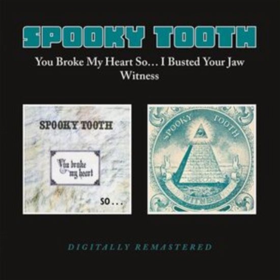 You Broke My Heart So... I Busted Your Jaw / Witness - Spooky Tooth - Música - BGO RECORDS - 5017261215161 - 2 de fevereiro de 2024