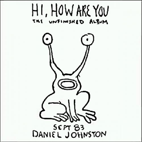 Daniel Johnston · Hi How Are You -Yip / Jump Music (LP) [Standard edition] (2018)