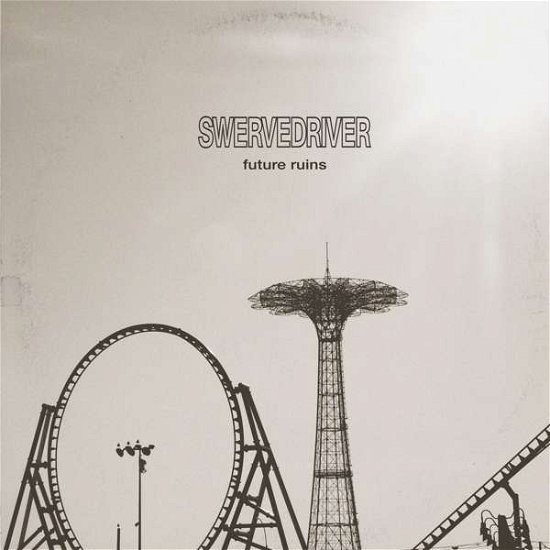 Future Ruins - Swervedriver - Music - ROCK ACTION - 5051083141161 - January 31, 2019
