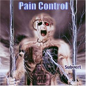 Subvert - Pain Control - Musiikki - DEMOLITION - 5060011191161 - maanantai 23. kesäkuuta 2003