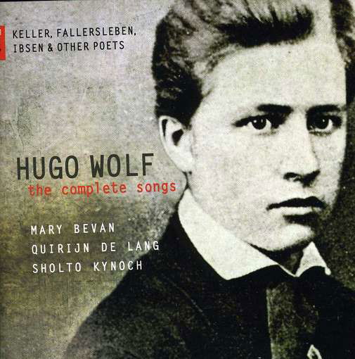 Cover for Mary Bevan Quirijn De Lang S · Hugo Wolf  the Complete Songs (CD) (2012)