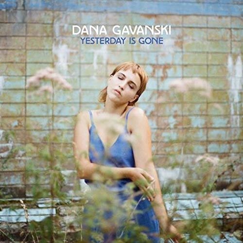 Yesterday Is Gone - Dana Gavanski - Musique - FULL TIME HOBBY - 5060626461161 - 27 mars 2020
