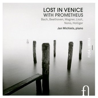 Lost in Venice with Prometheus - Bach / Beethoven / Wagner / Liszt / Michiels - Música - FUGA LIBERA - 5400439007161 - 25 de março de 2014