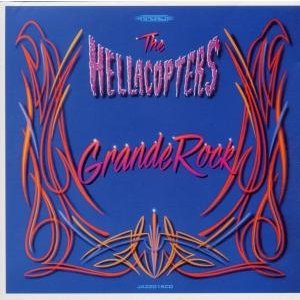Cover for Hellacopters · Grand Rock (CD)