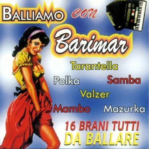 Cover for Barimar · Barimar - Balliamo Con Barimar (CD)