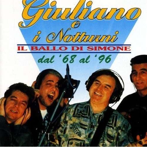 Il Ballo Di Simone - Giuliano E I Notturni - Muziek - DVM - 8014406595161 - 22 maart 2013