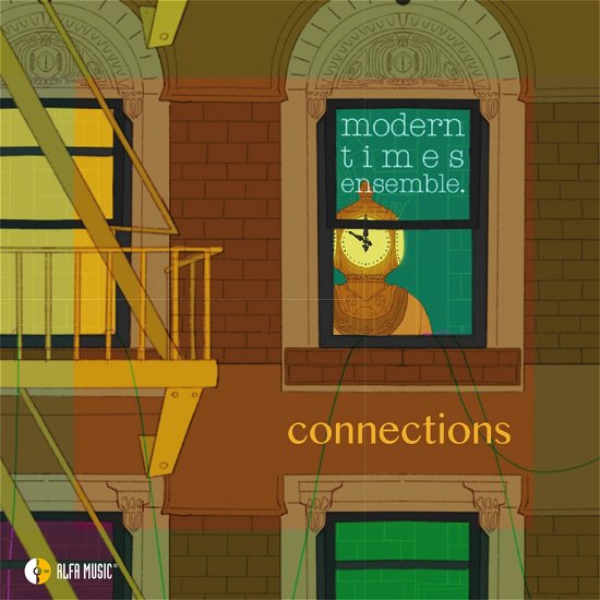 Connections - Modern Times Ensemble - Musik - ALFA MUSIC - 8032050022161 - 7 oktober 2022