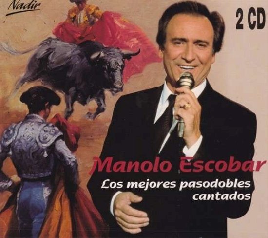 Cover for Manolo Escobar · Los Mejores Pasodobles (CD) (2008)