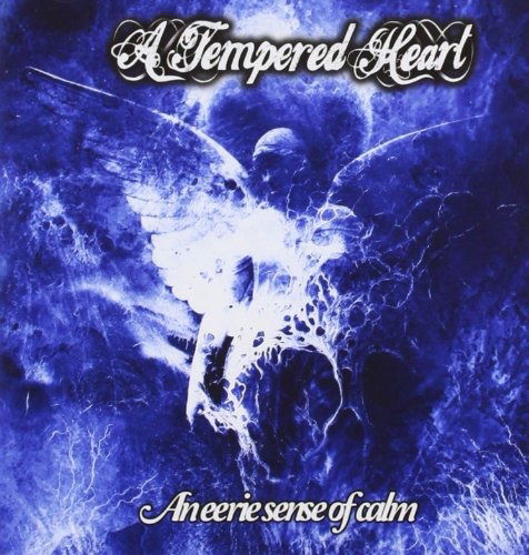 Cover for A Tempered Heart · An Eerie Sense of Calm (CD)