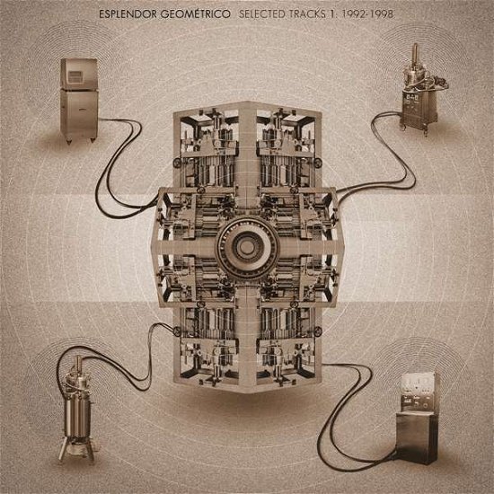 Esplendor Geometrico · Selected Tracks 1 (LP) (2015)