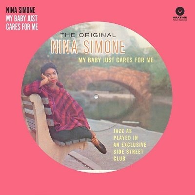 My Baby Just Cares For Me - Nina Simone - Musique - WAXTIME - 8436563184161 - 29 avril 2022